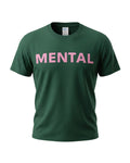 MENTAL Tee - Forest Green