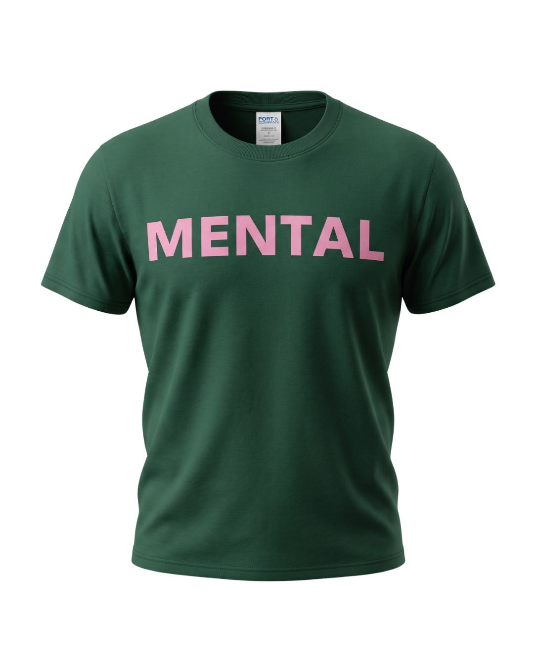MENTAL Tee - Forest Green