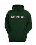 MENTAL Hoodie - Forest Green